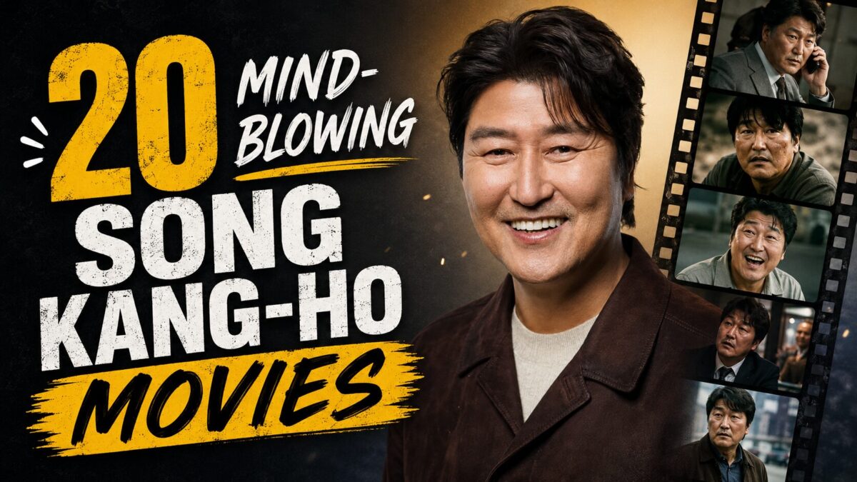 20 Mind-Blowing Song Kang-ho Movies