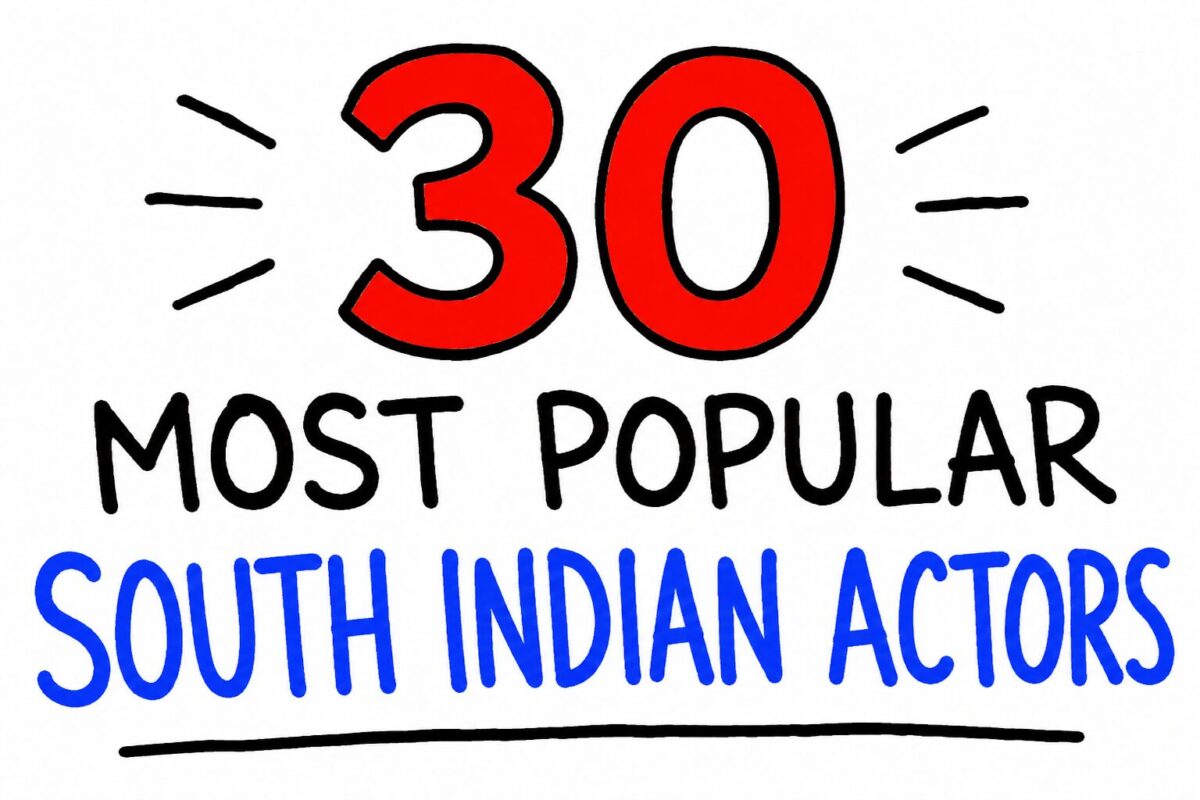 30 Most Popular South Indian Actors Redefining Global Cinema (An Absolute Masterclass)
