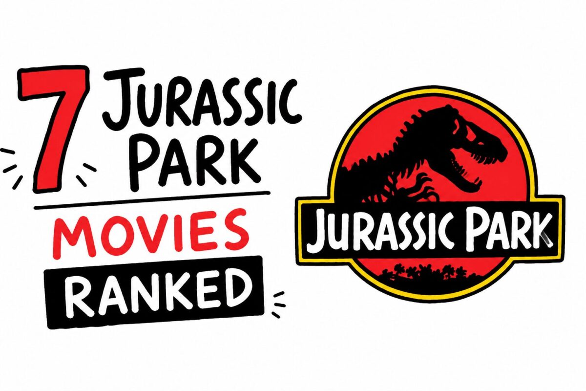 All 7 Jurassic Park Movies Ranked: From Worst to Best
