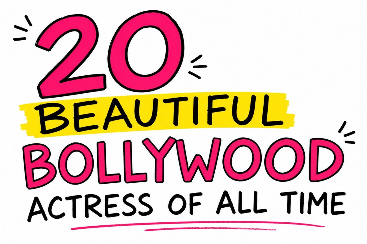 20 Breathtaking Icons: The Definitive Beautiful Bollywood Actress Ranking of All Time