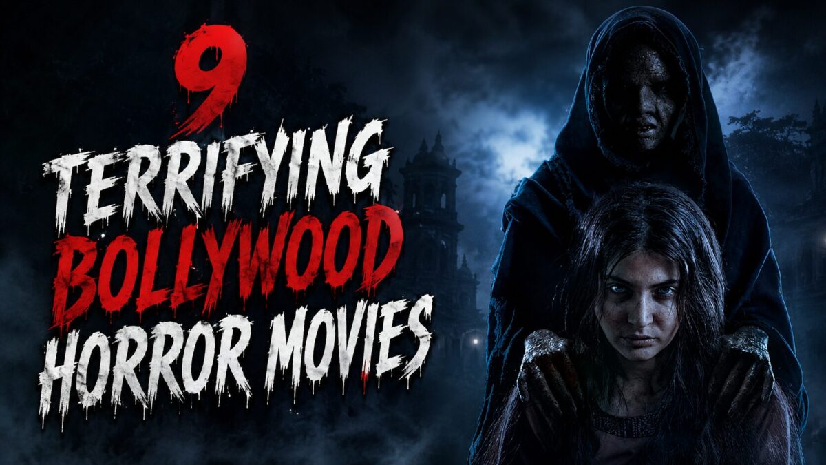 9 Terrifying Bollywood Horror Movies