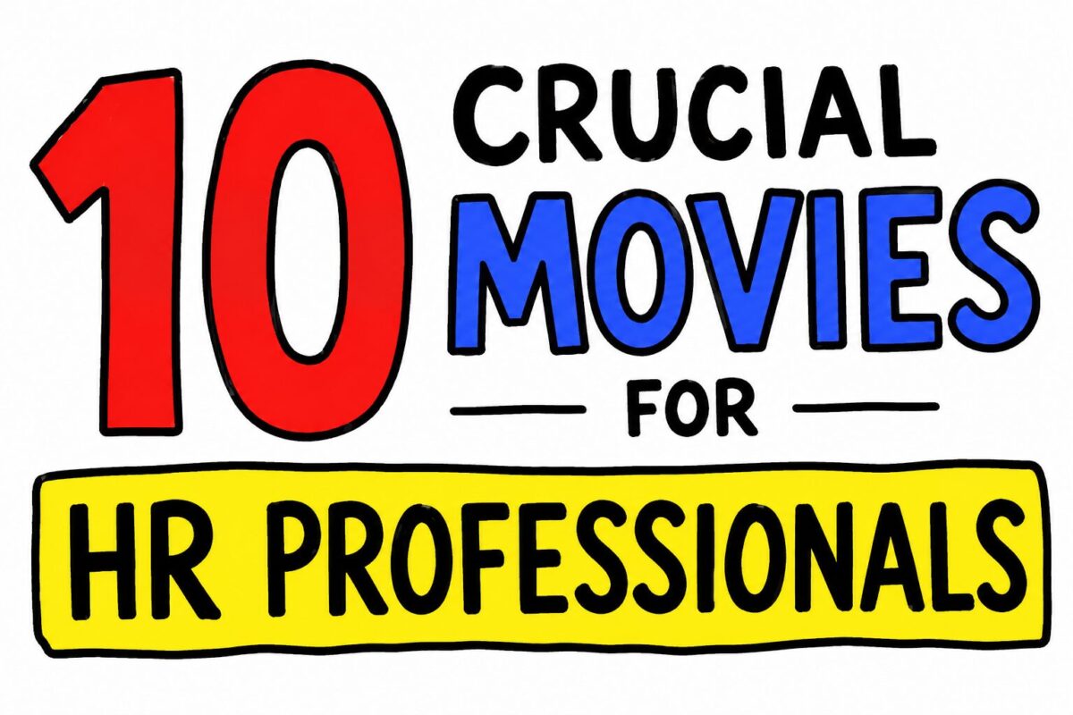 10 Crucial Movies For HR Professionals That Will Instantly Upgrade Your Leadership Game