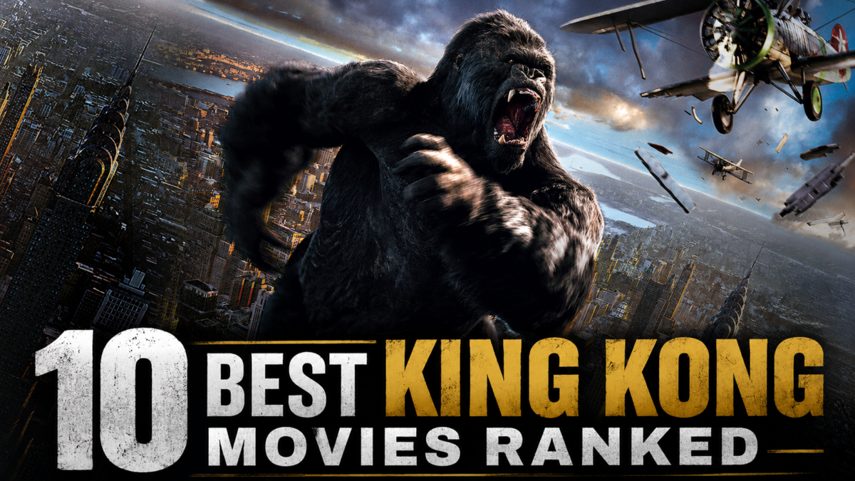 10 Best King Kong Movies Ranked