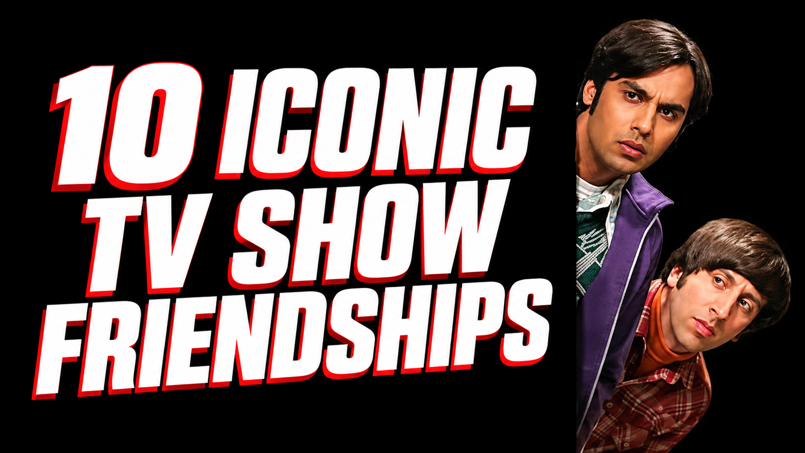 10 Iconic TV Shows Friendships